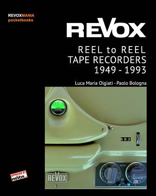 Kniha ReVox Reel to Reel Tape Recordes 1949-1993 (pocket ed.) Paolo Bologna