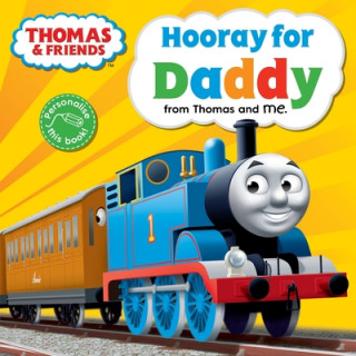 Könyv Thomas & Friends: Hooray for Daddy Rev. W. Awdry