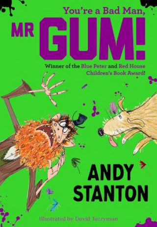 Carte You're a Bad Man, Mr Gum! Andy Stanton