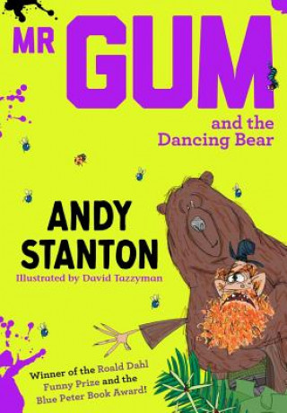 Kniha Mr Gum and the Dancing Bear STANTON  ANDY