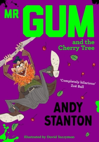 Book Mr Gum and the Cherry Tree STANTON  ANDY