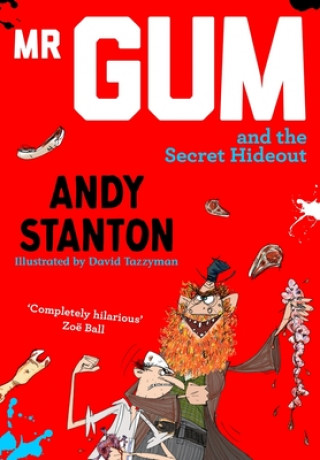 Carte Mr Gum and the Secret Hideout Andy Stanton