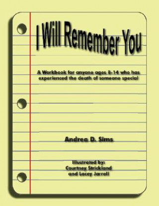 Kniha I Will Remember You Andrea D. Sims