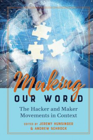 Carte Making Our World Jeremy Hunsinger