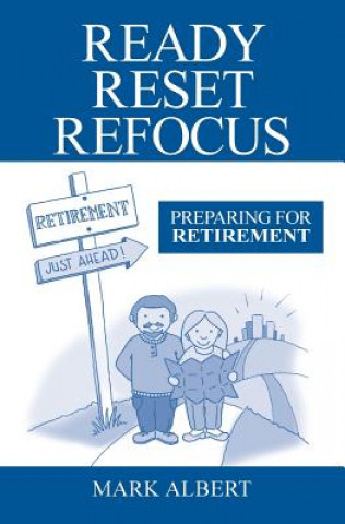 Knjiga Ready, Reset, Refocus Mark Albert