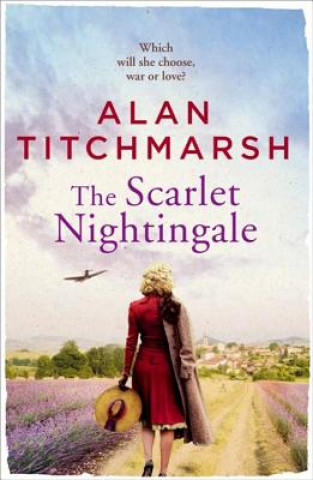 Könyv Scarlet Nightingale Alan Titchmarsh