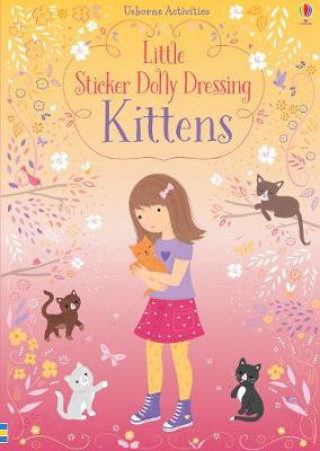 Book Little Sticker Dolly Dressing Kittens Fiona Watt