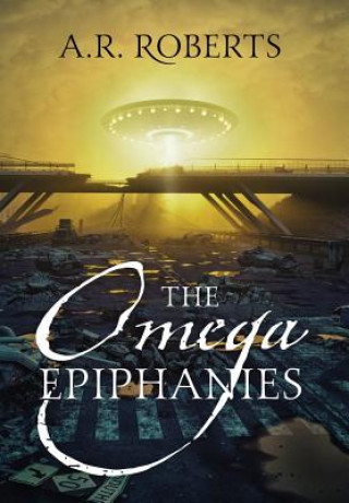 Kniha Omega Epiphanies A.R. Roberts