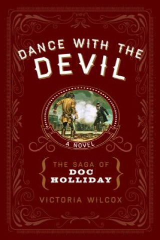 Knjiga Dance with the Devil Victoria Wilcox