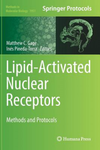 Könyv Lipid-Activated Nuclear Receptors Matthew C. Gage