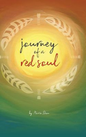 Knjiga Journey of a Red Soul Marie Dion