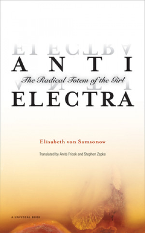 Книга Anti-Electra Elisabeth von Samsonow