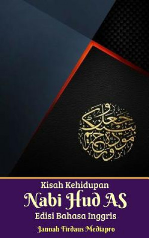 Book Kisah Kehidupan Nabi Hud AS Edisi Bahasa Inggris Jannah Firdaus Mediapro