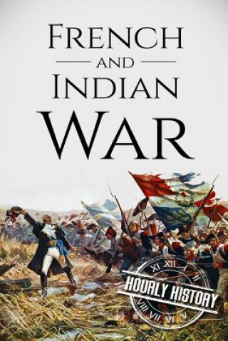 Book French and Indian War Hourly History