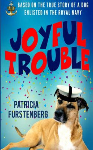 Kniha Joyful Trouble Patricia Furstenberg