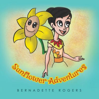 Carte Sunflower Adventures Bernadette Rogers