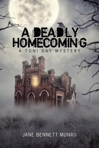 Carte Deadly Homecoming Jane Bennett Munro