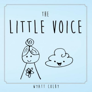 Knjiga Little Voice Wyatt Allan Colby