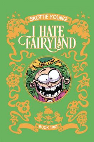 Könyv I Hate Fairyland Book Two Skottie Young