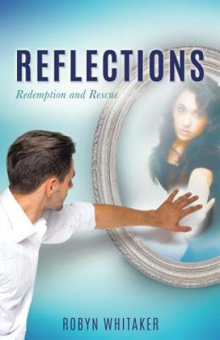 Knjiga Reflections Robyn Whitaker