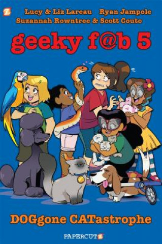Carte Geeky Fab 5 Vol. 3 Lucy Lareau