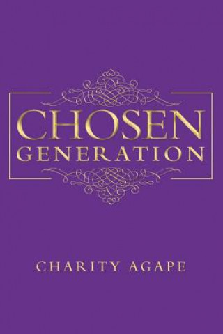 Knjiga Chosen Generation Charity Agape