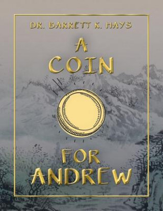 Book Coin for Andrew Dr. Barrett K. Hays