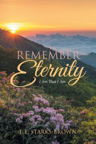 Libro Remember Eternity J. E. Starks-Brown