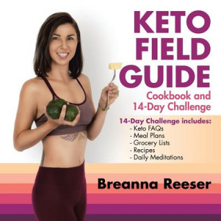 Knjiga Keto Field Guide Breanna Reeser