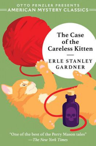Könyv Case of the Careless Kitten - A Perry Mason Mystery Erle Stanley Gardner