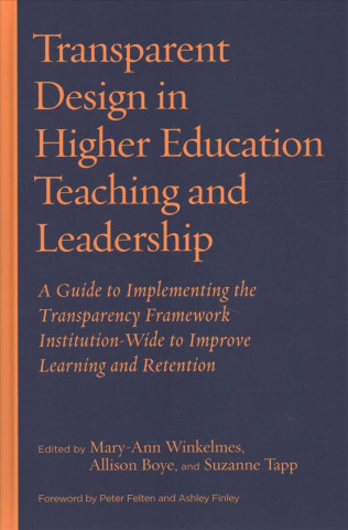 Książka Transparent Design in Higher Education Teaching and Leadership Mary-Ann Winkelmes