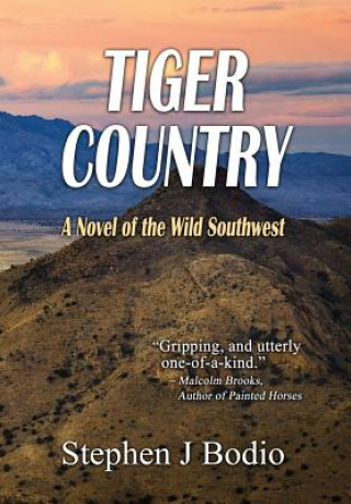 Kniha Tiger Country Stephen J Bodio