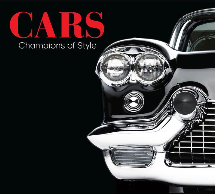 Kniha Cars: Champions of Style Publications International
