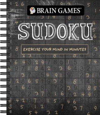 Kniha Brain Games - Sudoku (Chalkboard #1), 1: Exercise Your Mind in Minutes Publications International