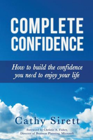 Kniha Complete Confidence Cathy Sirett