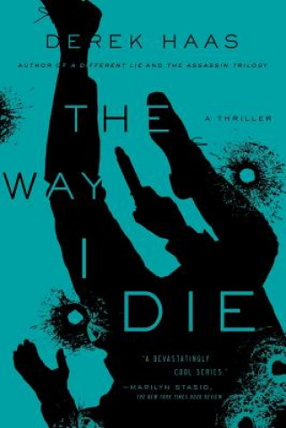 Buch Way I Die Derek Haas