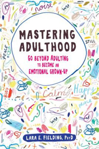 Kniha Mastering Adulthood Lara E Fielding
