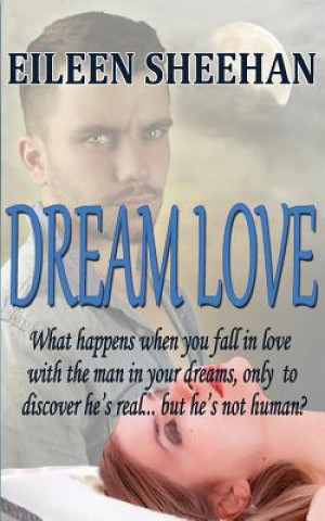 Kniha Dream Love Eileen Sheehan