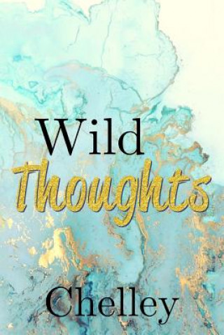 Book Wild Thoughts Chelley