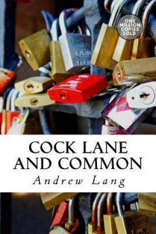 Książka Cock Lane and Common Andrew Lang