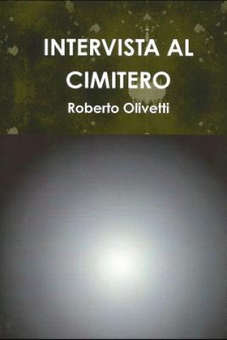 Książka Intervista Al Cimitero Roberto Olivetti