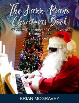 Книга Jazz Piano Christmas Book Brian McGravey