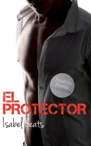 Knjiga El protector Isabel Keats
