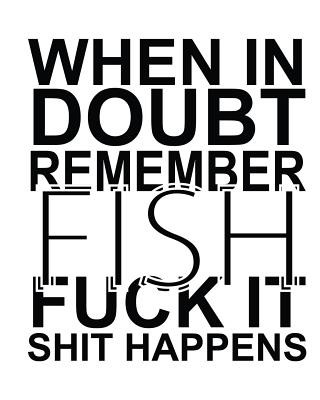 Knjiga When in Doubt Remember Fish Fuck It Shit Happens Journalin Time