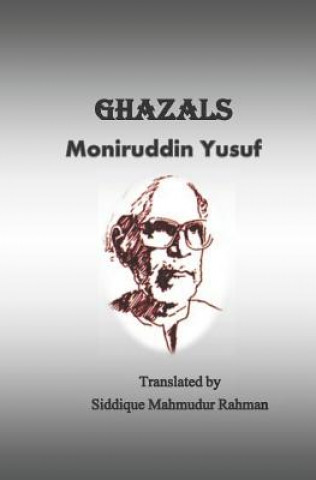 Knjiga Ghazals Siddique Mahmudur Rahman
