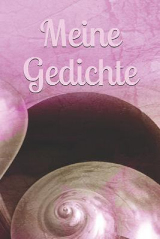 Kniha Meine Gedichte Claudia Burlager