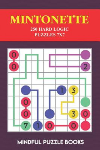 Kniha Mintonette: 250 Hard Logic Puzzles 7x7 Mindful Puzzle Books