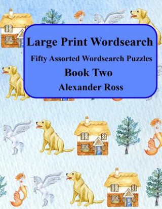 Kniha Large Print Wordsearch Alexander Ross