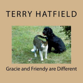 Libro Gracie and Friendy are Different Terry Hatfield