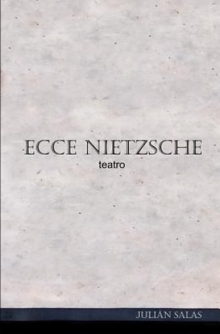 Livre Ecce Nietzsche Julian Salas